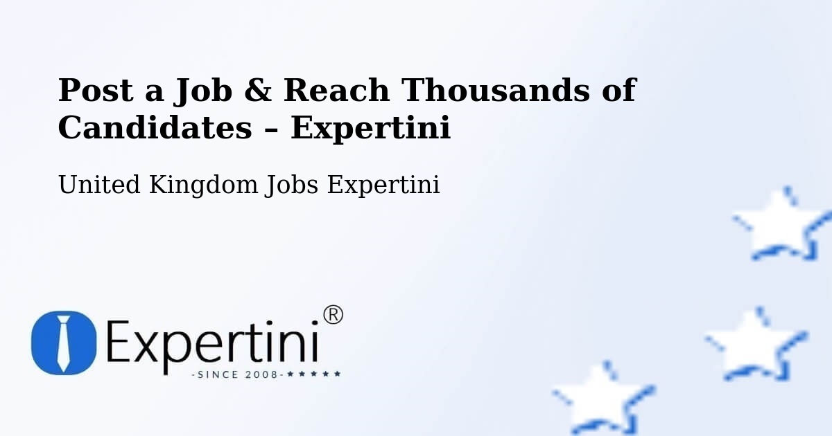 Post a Job in Ferrybridge – Hire the Right Talent - Ferrybridge, United Kingdom Jobs Expertini