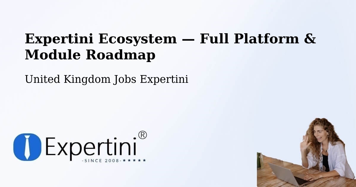 Expertini Ecosystem — Full Platform & Module Roadmap – Ferrybridge