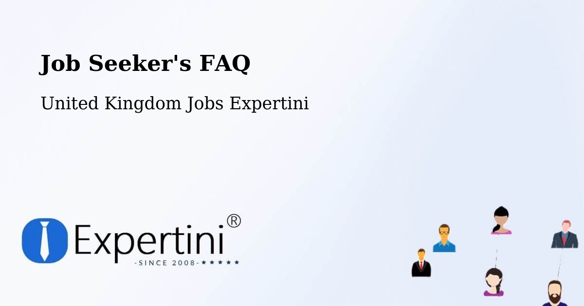 Job Seeker FAQ – Ferrybridge - United Kingdom Jobs Expertini