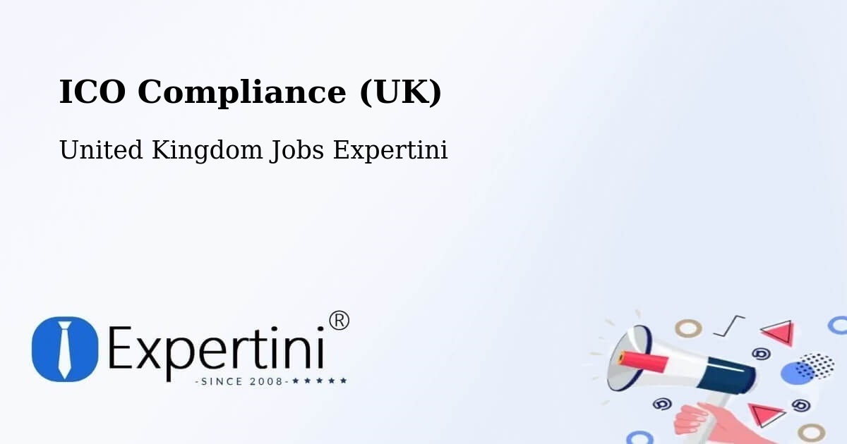 UK Data Protection & ICO Compliance – Ferrybridge - United Kingdom Jobs Expertini